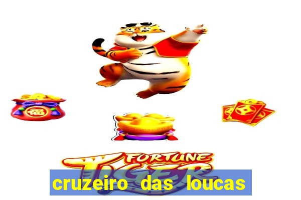 cruzeiro das loucas filme completo dublado download